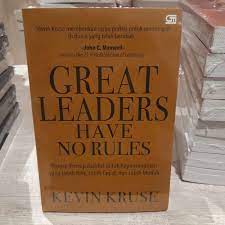 Great leaders have no rules
