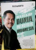 Menjelajah Dunia Mendidik Indonesia