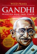 Gandhi (Manusia Bijak dari Timur)
